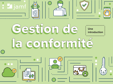 Brochure Gestion de la conformité Jamf 