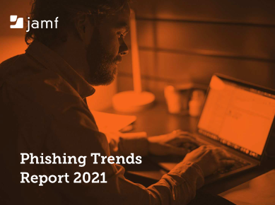 Jamf Phishing Trends Report 2021 brochure