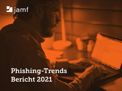 Jamf Phishing-Trendsbericht 2021 Broschüre